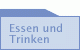 Essen und Trinken