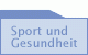 Sport und Gesundheit