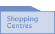Shopping Centres