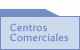 Centros Comerciales