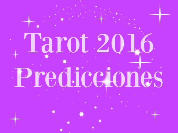 Prediciiones del tarot 2016