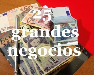 25 grandes negocios con futuro