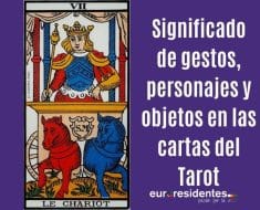 Significado de Gestos, Personajes y Objetos en el Tarot