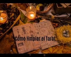 ¿Cómo limpiar las cartas del Tarot?