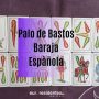 Baraja Española: Palo de Bastos
