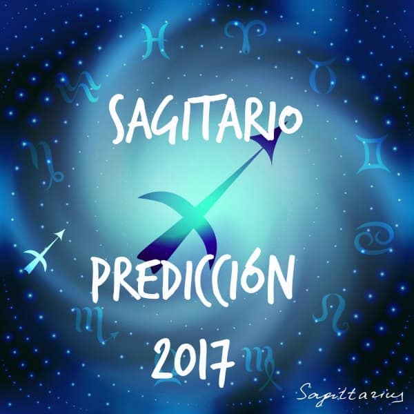 PREDICCIONES Y HORÓSCOPOS 2017 PARA TODOS LOS SIGNOS - Página 2 Sagitario-2017