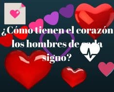 ¿Cómo es el corazón del hombre según su signo?