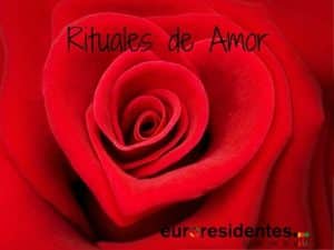 4 Rituales para el Amor infalibles