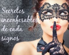 Secretos inconfesables de cada signo