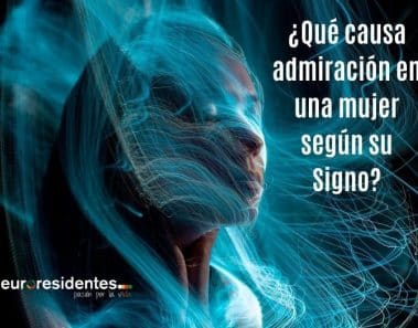 ¿Qué causa admiración de una mujer según su Signo?