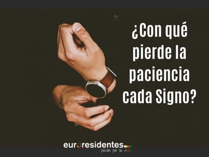 ¿Con qué pierden la paciencia cada Signo?