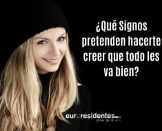 ¿Qué Signos pretenden hacerte creer que todo les va bien?