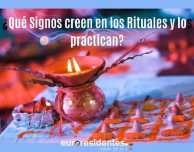 ¿Qué Signos creen en los Rituales y los practican?