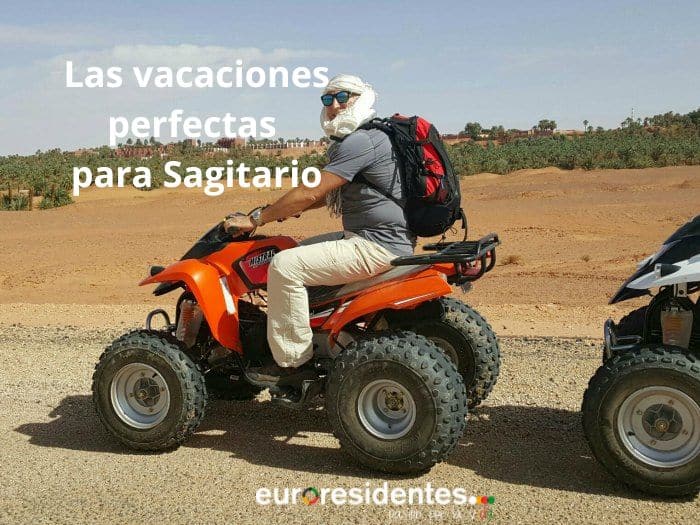 Las vacaciones perfectas para Sagitario