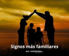 ¿Cuáles son los Signos más familiares?