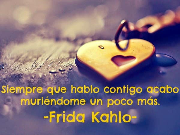 Las mejores frases de Un Amor Imposible - Frases y Citas 