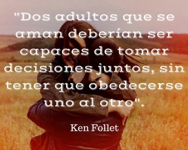 10 hermosas frases de Ken Follet