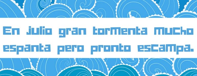 Refranes sobre el mes de julio