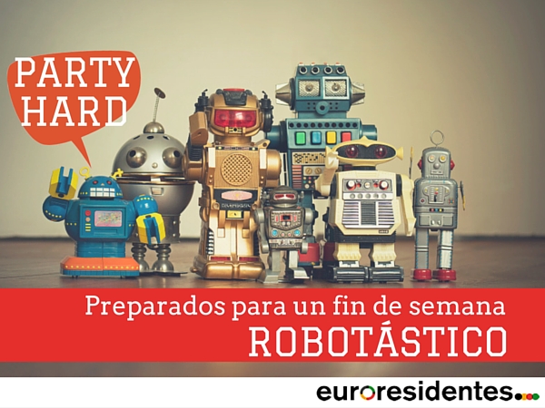 fiesta robots fin de semana