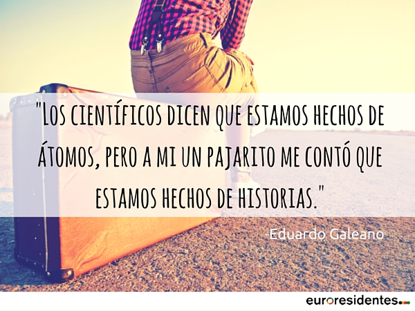 Estamos hechos de historias - Frases y Citas Célebres