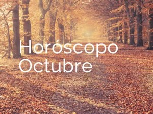 Horóscopo de Octubre