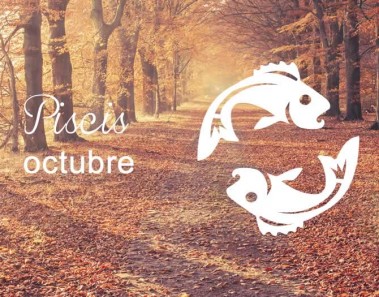 Horóscopo Piscis Octubre 2016