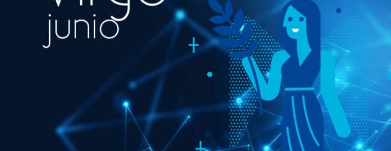 Horóscopo Virgo Junio 2017