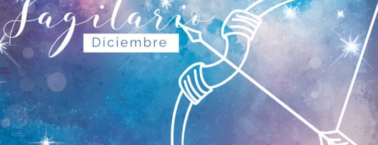 Horóscopo Diciembre Sagitario