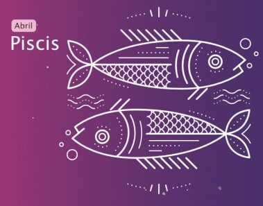 Horóscopo Piscis Abril 2019
