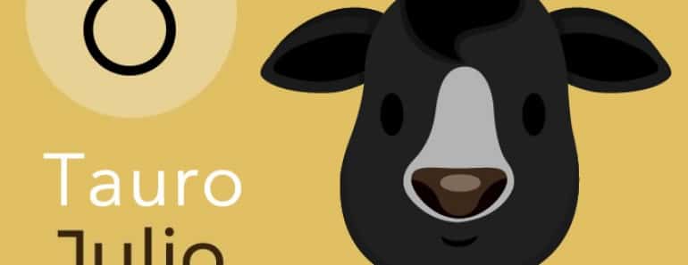 Horóscopo Tauro Julio 2018