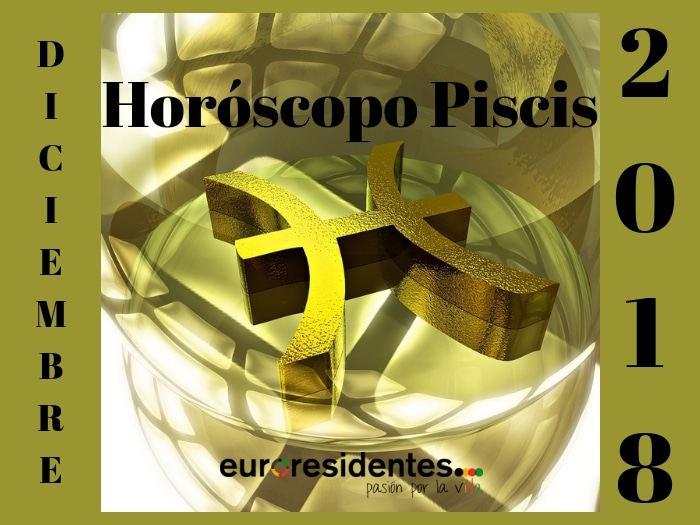 Horóscopo Piscis Diciembre 2018