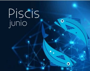 Horóscopo Piscis Junio 2019
