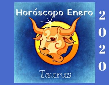 Horóscopo Tauro Enero 2020