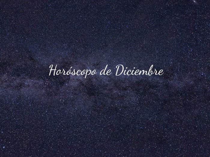 horoscopo de Diciembre 2022
