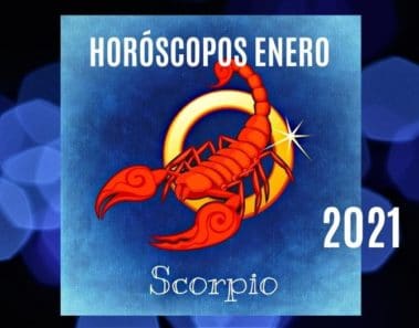 Horóscopo Escorpio Enero 2021