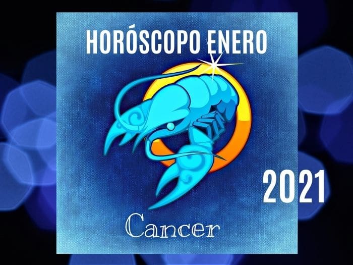 Horóscopo Cáncer Enero 2021