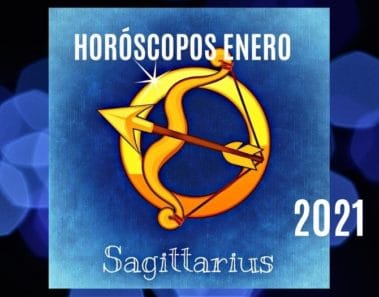 Horóscopo Sagitario Enero 2021