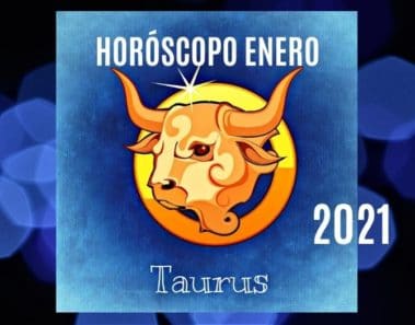 Horóscopo Tauro Enero 2021