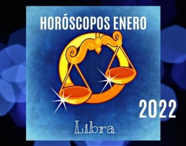 Horóscopo Libra Enero 2022