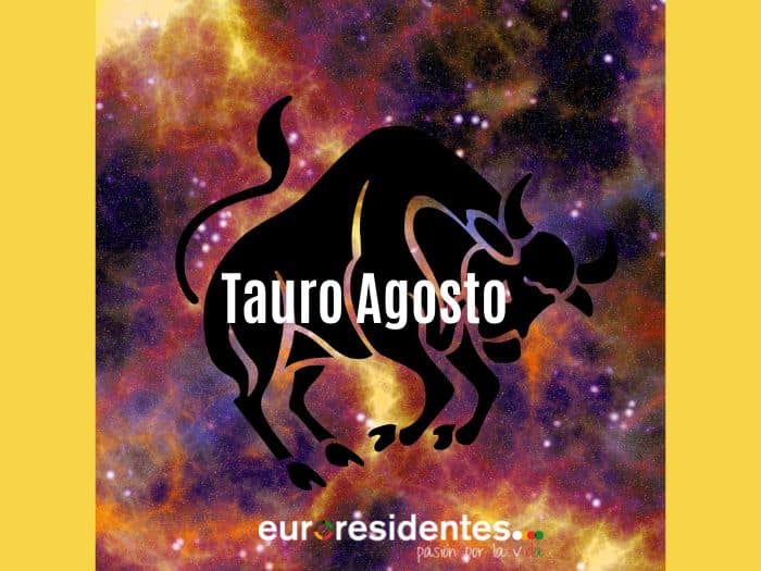 Horóscopo Tauro Agosto 2023