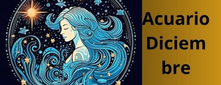 Horóscopo Acuario Diciembre 2025
