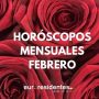 Horóscopos mensuales Febrero 2026