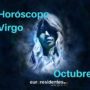 Horóscopo Virgo Octubre 2022