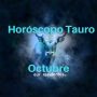 Horóscopo Tauro Octubre 2023