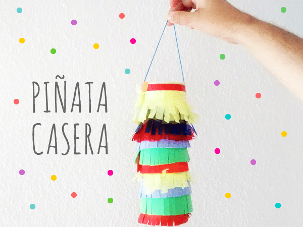 Piñata fácil y rápida DIY
