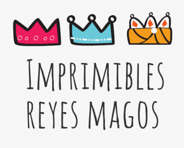 Imprimibles para Reyes Magos