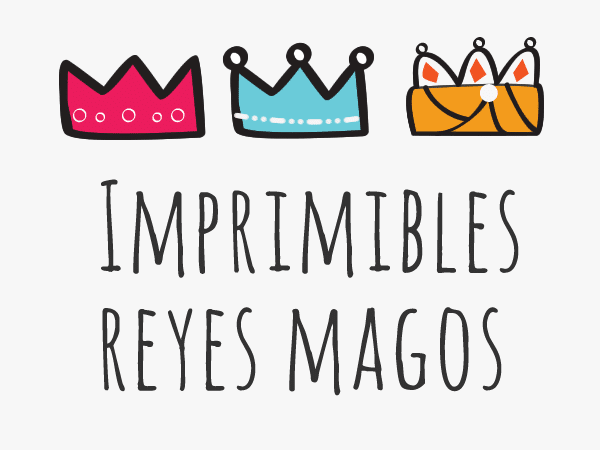 Imprimibles reyes magos