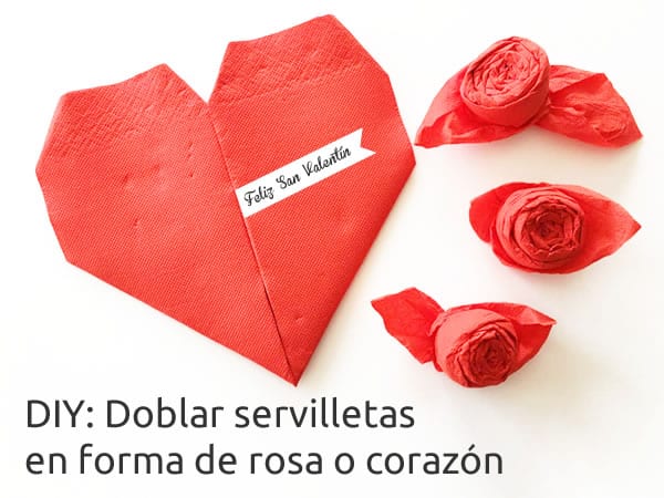 doblar servilletas en forma de corazón y rosas. San Valentín