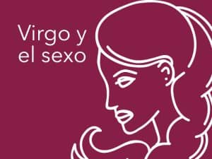 Virgo y el sexo