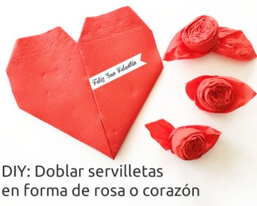 2 ideas para doblar servilletas en San Valentín